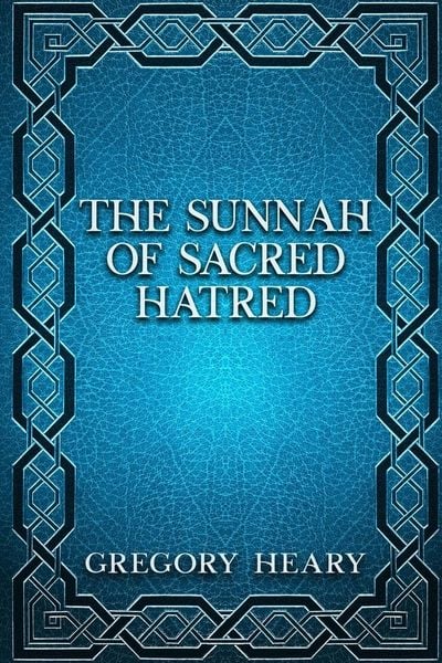 Produktbild: The Sunnah of Sacred Hatred