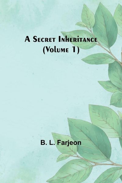 Produktbild: A Secret Inheritance (Volume 1)