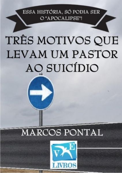 Produktbild: Tr&ecirc;s Motivos Que Levam Um Pastor Ao Suic&iacute;dio