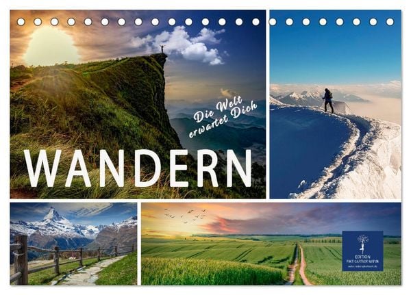 Wandern - die Welt erwartet Dich (Tischkalender 2026 DIN A5 quer), CALVENDO Monatskalender