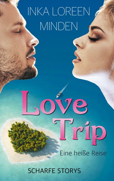 Produktbild: LoveTrip - Eine hei&szlig;e Reise