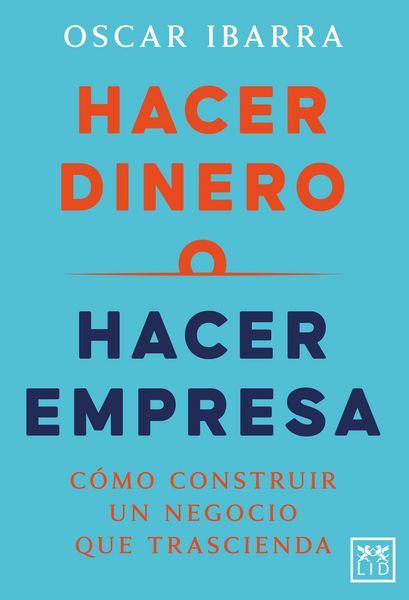 Produktbild: Hacer dinero o hacer empresa