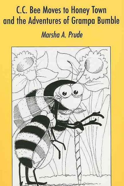 Produktbild: C.C. Bee Moves to Honey Town and the Adventures of Grampa Bumble