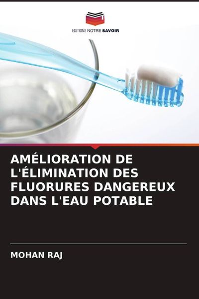 Produktbild: Am&eacute;lioration De L'&eacute;limination des Fluorures Dangereux Dans L'eau Potable