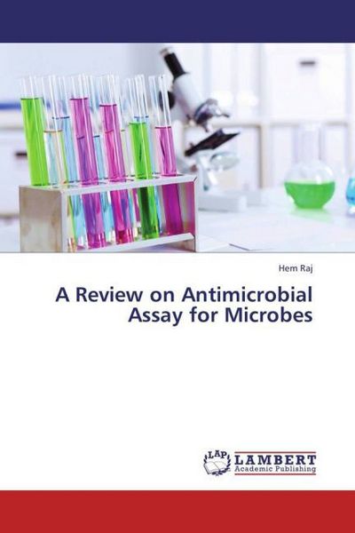 Produktbild: Raj, H: Review on Antimicrobial Assay for Microbes