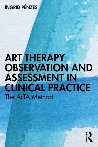 Produktbild: Art Therapy Observation and Assessment in Clinical Practice