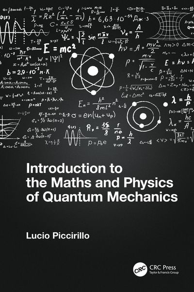 Produktbild: Introduction to the Maths and Physics of Quantum Mechanics