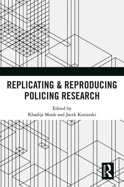 Produktbild: Replicating & Reproducing Policing Research