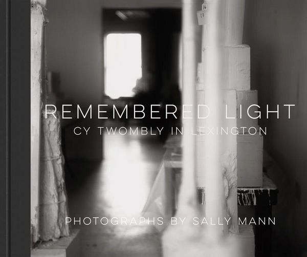Produktbild: Remembered Light: Cy Twombly in Lexington