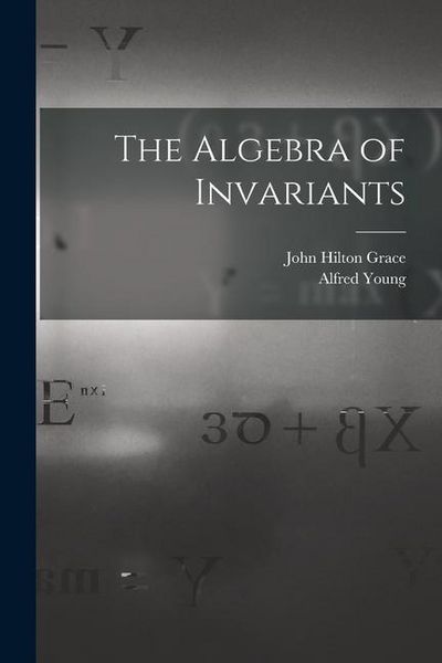 Produktbild: The Algebra of Invariants