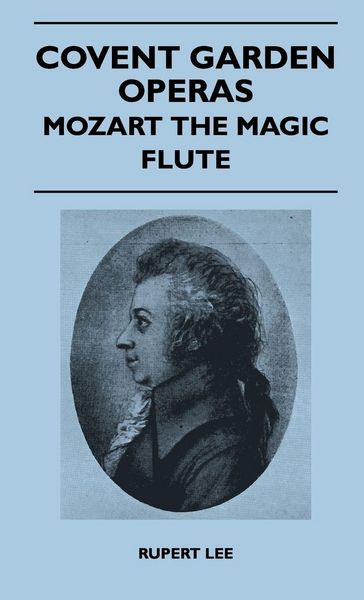 Produktbild: Covent Garden Operas - Mozart The Magic Flute