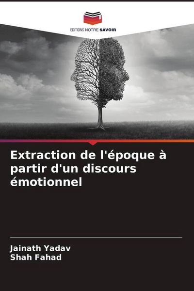 Produktbild: Extraction de l'&eacute;poque &agrave; partir d'un discours &eacute;motionnel