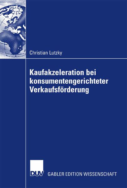 Produktbild: Vorteilhaftigkeit von Kaufakzeleration bei konsumentengerichteter Verkaufsf&ouml;rderung