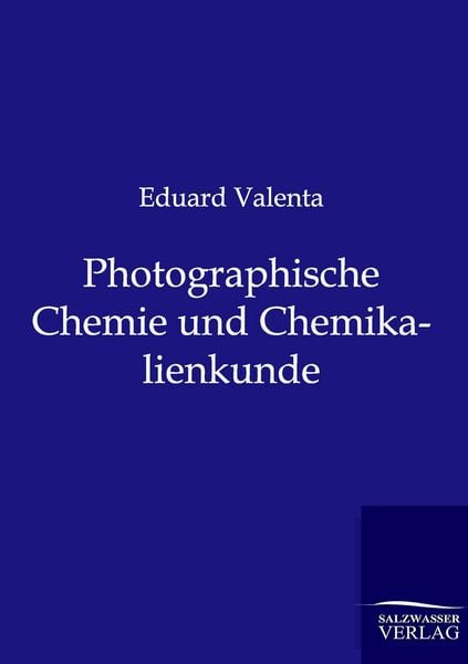 Produktbild: Photographische Chemie und Chemikalienkunde