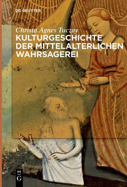 Produktbild: Kulturgeschichte der mittelalterlichen Wahrsagerei