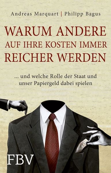 Produktbild: Warum andere auf Ihre Kosten immer reicher werden
