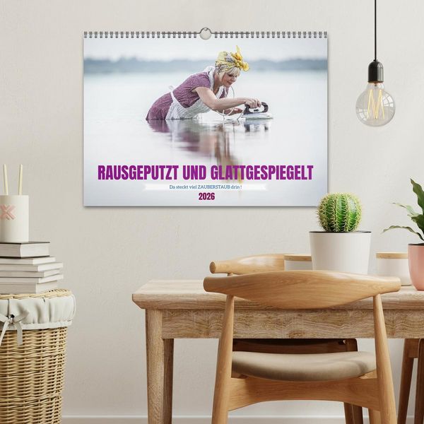 Produktbild: RAUSGEPUTZT UND GLATTGESPIEGELT (Wandkalender 2026 DIN A3 quer), CALVENDO Monatskalender