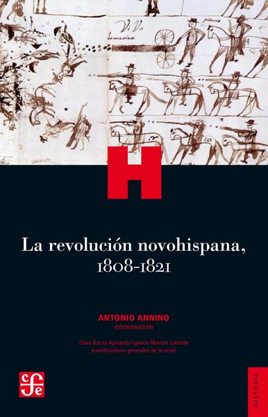 Produktbild: La revolucio&acute;n novohispana, 1808-1821