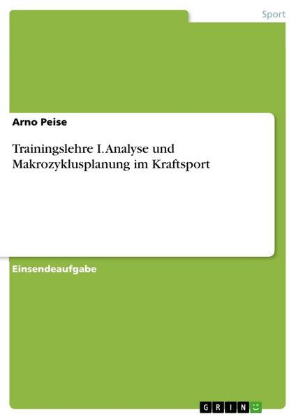 Produktbild: Trainingslehre I. Analyse und Makrozyklusplanung im Kraftsport