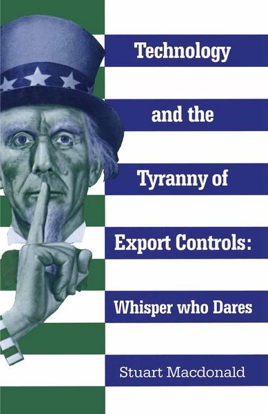 Produktbild: Technology and the Tyranny of Export Controls