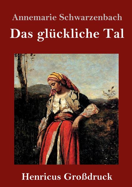 Produktbild: Das gl&uuml;ckliche Tal (Gro&szlig;druck)