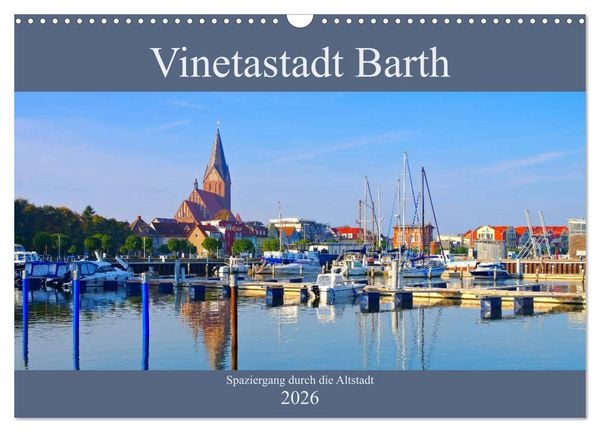 Produktbild: Vinetastadt Barth - Spaziergang durch die historische Stadt (Wandkalender 2026 DIN A3 quer), CALVENDO Monatskalender