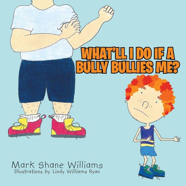 Produktbild: What'll I do if a Bully Bullies me?