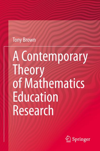 Produktbild: A Contemporary Theory of Mathematics Education Research