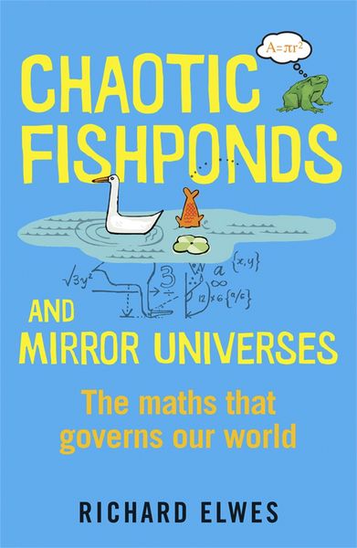 Produktbild: Elwes, R: Chaotic Fishponds and Mirror Universes