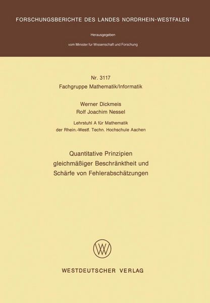Produktbild: Quantitative Prinzipien gleichm&auml;&szlig;iger Beschr&auml;nktheit und Sch&auml;rfe von Fehlerabsch&auml;tzungen