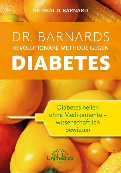 Produktbild: Dr. Barnards revolution&auml;re Methode gegen Diabetes