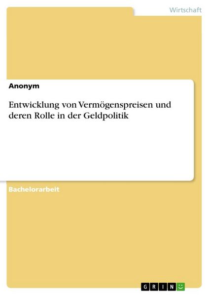 Produktbild: Entwicklung von Verm&ouml;genspreisen und deren Rolle in der Geldpolitik
