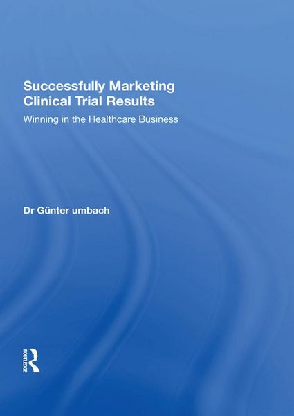 Produktbild: Successfully Marketing Clinical Trial Results
