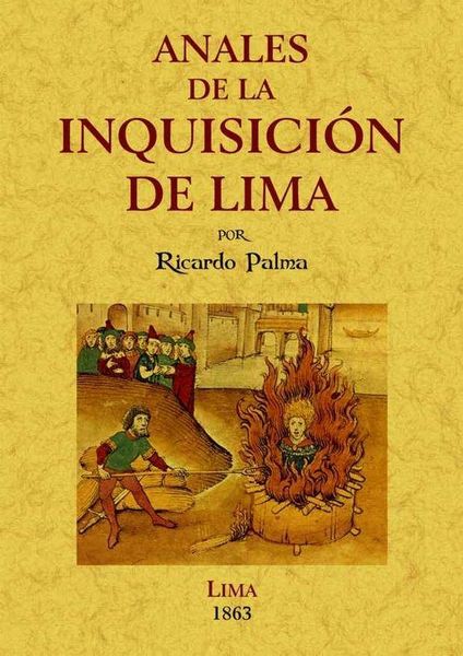 Produktbild: Anales de la inquisici&oacute;n de Lima : estudio hist&oacute;rico