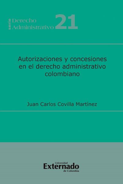 Produktbild: Autorizaciones y Concesiones en el Derecho Administrativo Colombiano