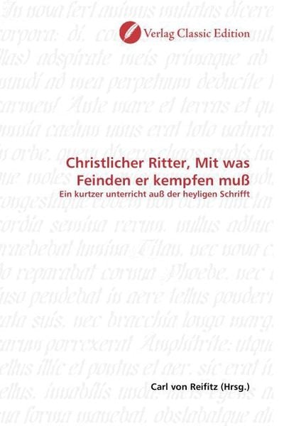 Produktbild: Christlicher Ritter, Mit was Feinden er kempfen mu&szlig;