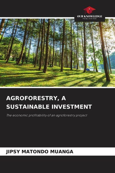Produktbild: Agroforestry, a Sustainable Investment