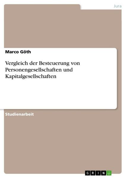 Produktbild: Vergleich der Besteuerung von Personengesellschaften und Kapitalgesellschaften