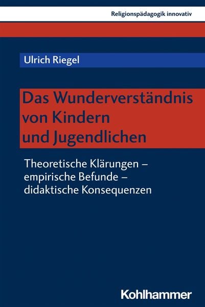 Produktbild: Das Wunderverst&auml;ndnis von Kindern und Jugendlichen