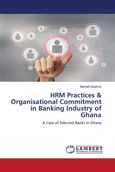 Produktbild: HRM Practices & Organisational Commitment in Banking Industry of Ghana