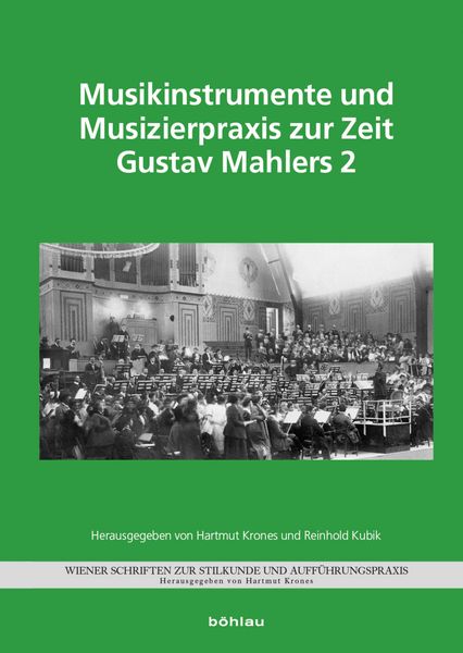 Produktbild: Musikinstrumente und Musizierpraxis zur Zeit Gustav Mahlers 2