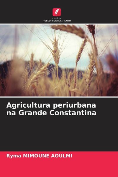 Produktbild: Agricultura periurbana na Grande Constantina