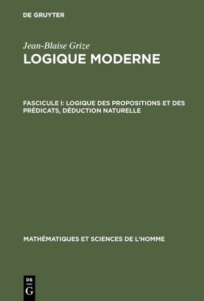 Produktbild: Logique des propositions et des pr&eacute;dicats, d&eacute;duction naturelle