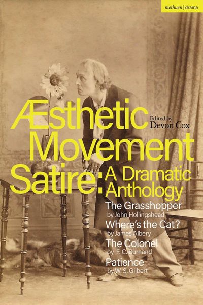 Produktbild: Aesthetic Movement Satire: A Dramatic Anthology