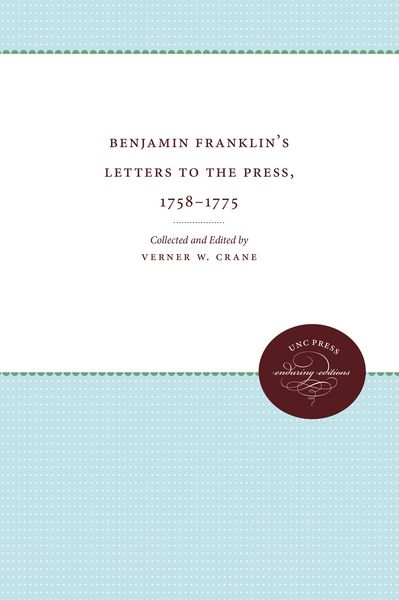 Produktbild: Benjamin Franklin's Letters to the Press, 1758-1775