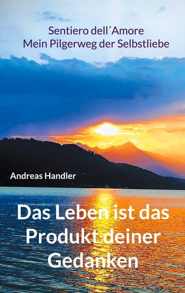 Produktbild: Das Leben ist das Produkt deiner Gedanken