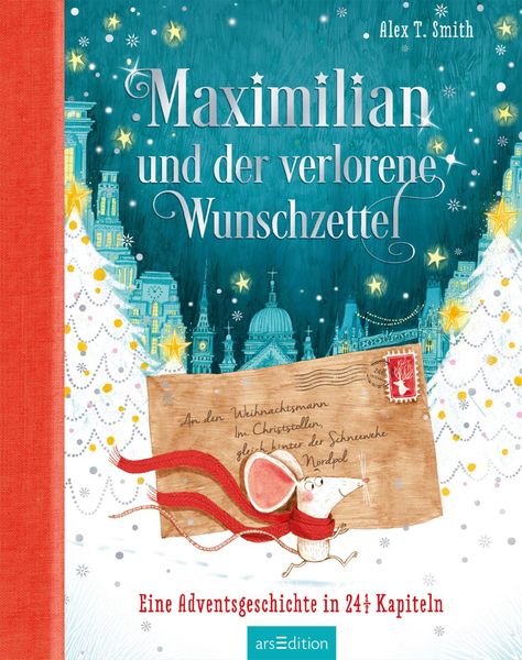 Maximilian und der verlorene Wunschzettel (Maximilian 1)