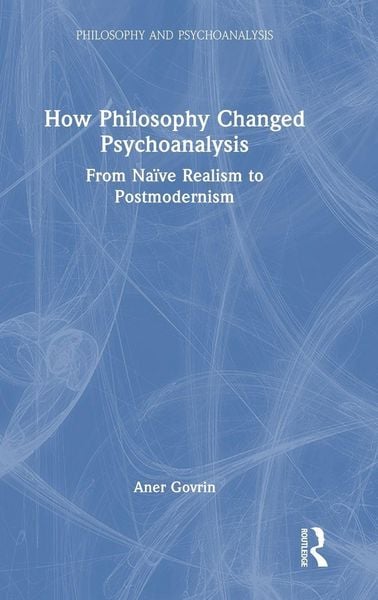 Produktbild: How Philosophy Changed Psychoanalysis
