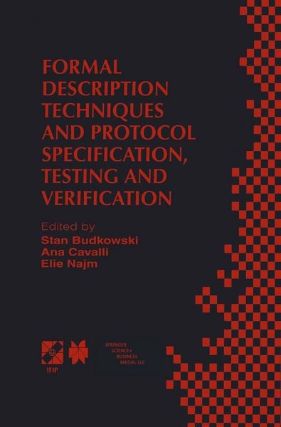 Produktbild: Formal Description Techniques and Protocol Specification, Testing and Verification
