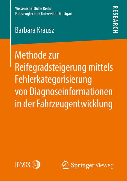 Produktbild: Methode zur Reifegradsteigerung mittels Fehlerkategorisierung von Diagnoseinformationen in der Fahrzeugentwicklung